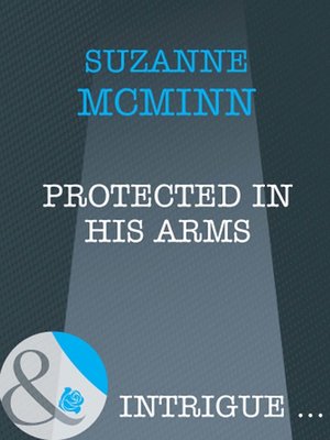 cover image of Protected in His Arms